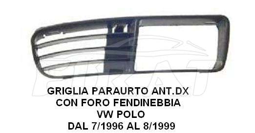 GRIGLIA PARAURTO VW POLO 96 - 99 ANT.DX C.F.F.